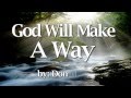 God will make a way * Dieu fera un chemin